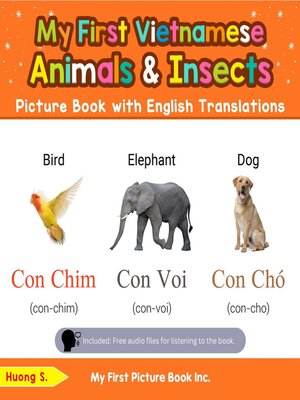 cover image of My First Vietnamese Animals & Insects Picture Book with English Translations